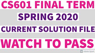 CS601 Current Final Term Solution Spring 2020 || CS601 Current Solved Papers Spring 2020