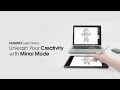 HUAWEI Super Device – Unleash your creativity with Mirror Mode