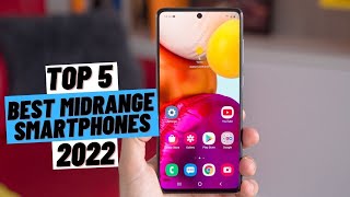 TOP 5 Best Midrange Smartphones (2022)