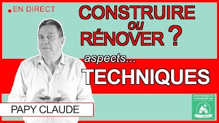 Construire ou rénover, aspects TECHNIQUES