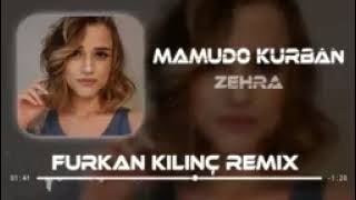 Zehra   Mamudo Kurban  Furkan Kılınç Remix  144p1