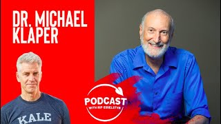 Dr. Michael Klaper - S3. E1. New Podcast Season!