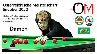 ÖM Snooker Damen 2023 - Wien (HSEBC) - Finale Spielrunde - Therese Weihs gg. Hanna Schneider