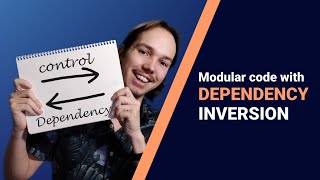 More Modular Code with Dependency Inversion - SOLID Principles E5