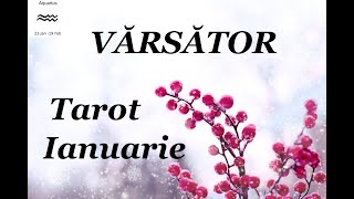 VĂRSĂTOR ♒TAROT IANUARIE 🌟PRIMEȘTI O PUTERE ȘI O INTELIGENȚĂ INCREDIBILĂ!👑💖✨