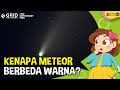 Alasan Meteor Berbeda Warna Saat Memasuki Atmosfer Bumi - Fakta Menarik