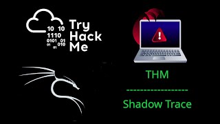 THM Walkthrough Shadow Trace