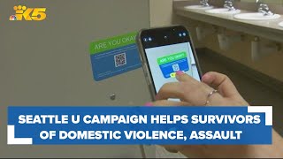 New Seattle University campaign hopes to help domestic violence, sexual assault survivors