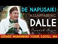 Ceramah Bugis | Ustadz Muhammad Yusuf | De Napusaiki Assappareng Dalle