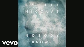 Emilie Nicolas - Nobody Knows