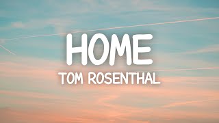 Tom Rosenthal - Home Lyrics Cover