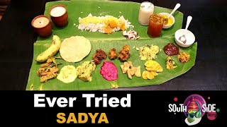 Unlimited Kerala Food | Sadhya | ft. Dil se foodie | South Side Stories