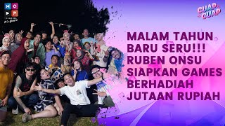 RUBEN ONSU ADAKAN GAMES UNTUK MERIAHKAN MALAM TAHUN BARU DENGAN TIM MOP - CUAP CUAP