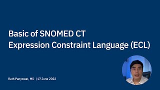 พื้นฐานการใช้งาน SNOMED CT: Expression Constraint Language (ECL)