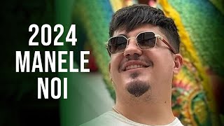 Manele 2024 Cele Mai Noi 🎵 Colaj Manele Noi 2024 🎵 Mix Manele 2024 Noi