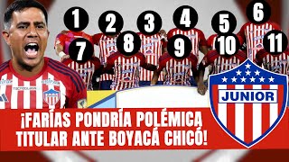 ¡FARÍAS PONDRÍA POLÉMICO ONCE TITULAR! ¿Cuál Sistema Táctico Para Junior Ante Chicó? | #100Tiburon