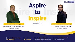 Aspire to Inspire - Talk show by VMC founders for Class VIII, IX and X students