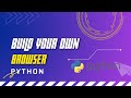 #1 Build Your Own Browser using Python| Python Project | PyQt5