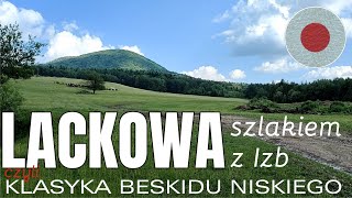 Lackowa- szlakiem z Izb - Ostry Wierch-Biała Skała - Bieliczna