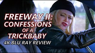 FREEWAY II: Confessions of a Trickbaby (1999) Review | Vinegar Syndrome 4K / Blu Ray