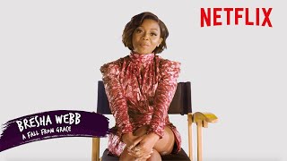 A Fall From Grace's Bresha Webb | The First Thing I Do | Netflix