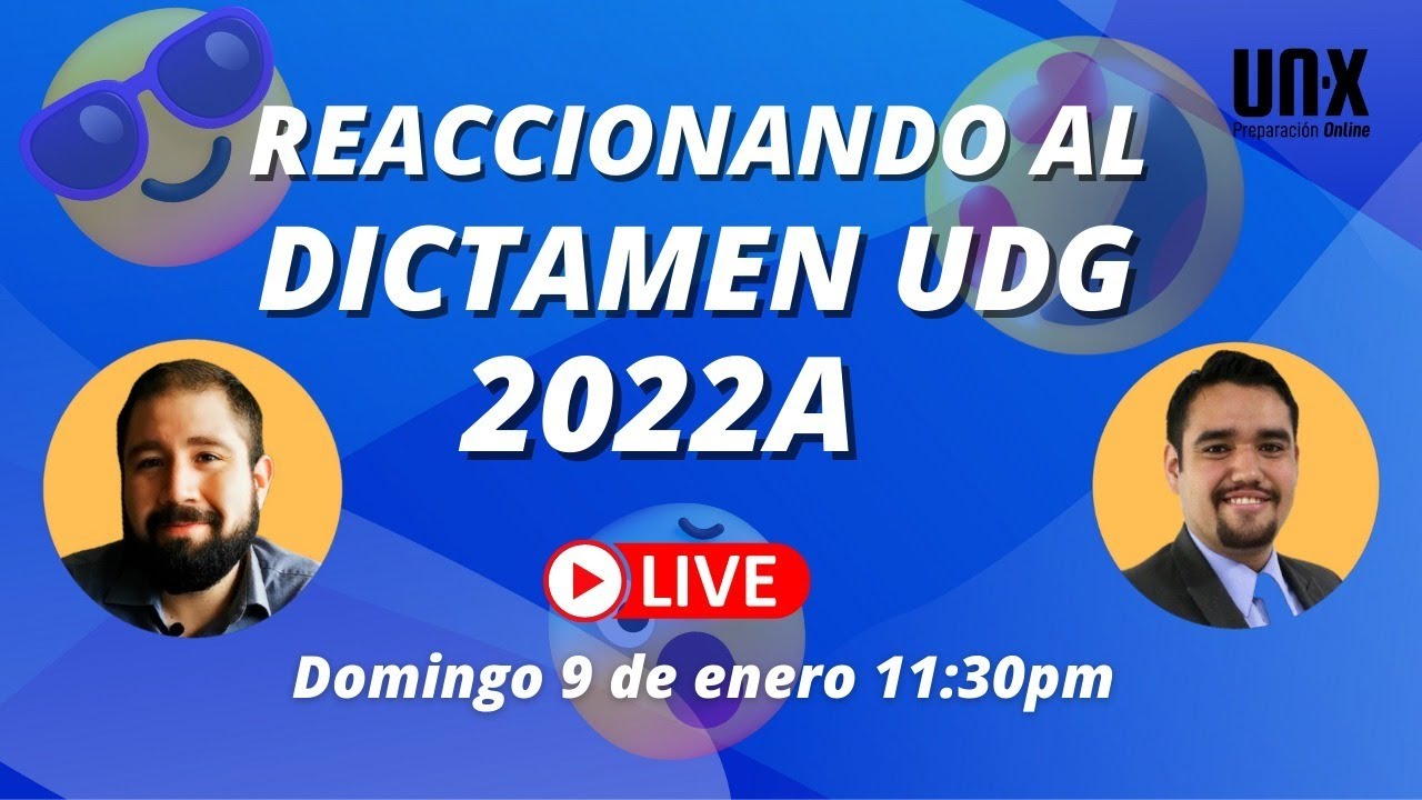 Dictamen De Admisión UDG 2022A - Reaccionando En Vivo - YouTube