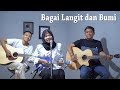 Bagai Langit dan Bumi Cover by Ferachocolatos ft. Gilang & Bala