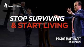 Stop Surviving & Start Living