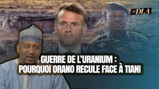 URANIUM WAR: WHY ORANO IS CALMING DOWN WITH NIGER, WHAT TIANI COULD DO