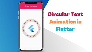 Flutter Circular Text Rotation || Text Animation in Flutter || A Step-by-Step Guide