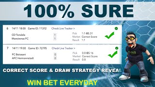 Woow! Correct Score And Draw Strategy Worked 100% - Watch the video and win big from now ...