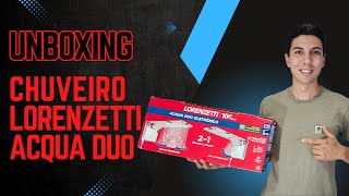 Unboxing: Vale a Pena Comprar o Chuveiro Lorezentti Acqua Duo?