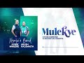 Mulekye (Official Audio) Ngutw'a Band #KwambambaOu#KyosiKii#AkushKalumaita#KwambaUkulume#benganation