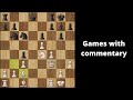 Improve your chess Now | Games with Commentary | Hindi chess videos