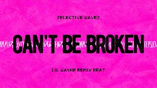 Can't Be Broken | Lil Wayne Remix Beat | 154 Bpm D Minor