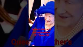 Queen's Mother last apearence before Death 101 years old #queen #shorts #royalfamily