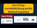 Java String: startsWith(String prefix) Method Explained | Java Tutorial