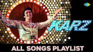 Karz ｜ All Songs Playlist ｜ Rishi Kapoor, Tina Munim ｜ Meri Umar Ke ｜ Dard-E-Dil ｜Ek Haseena Thi
