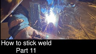 How to stick weld: Vertical up, (Series part 11)