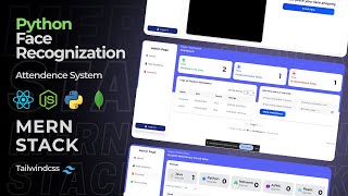 Face Recognition Attendance System Using Python | Full Project with MERN & Tailwind