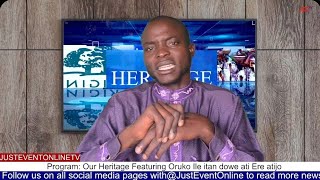 VIDEO: Program: Our Heritage Topic : Itan di Owe , Oruka Ile ati Ere atijo  Anchor: Muyideen Adebayo