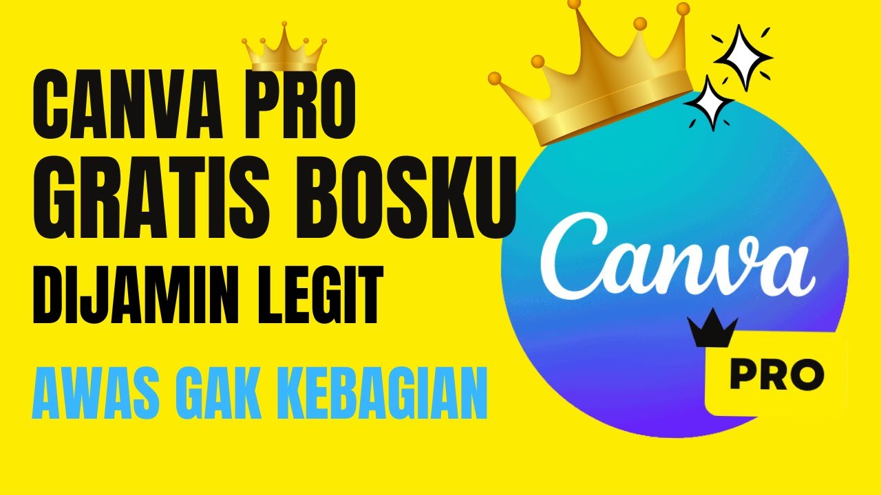 CARA DAPAT CANVA PRO GRATIS - CEPET KEBURU ABISS BRAYY TERBARU 2024 # ...