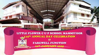 Little Flower Convent U.P. School,  Mammiyoor 115th Annual Day \u0026 Farewell Function