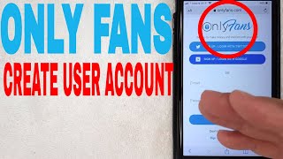 ✅ How To Sign Up Create Only Fans Account 🔴