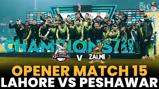 Opener | Lahore Qalandars vs Peshawar Zalmi | Match 15 | HBL PSL 8 | MI2A