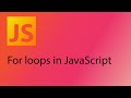 JavaScript 2021 Tutorial 21 - For loops