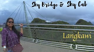 Sky bridge Langkawi | Oriental Village | Places to visit in Malaysia|Sky cab Experience (Before MCO)