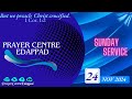 🔴LIVE |  Sunday Service  |24-November-2024