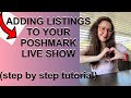 How to add listings to your Poshmark Live Show| Quick listing|Mystery item listing|#poshmark#resale