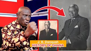 Full History 😨😨 How J B Danquah came to name Ghana, We Need to Thank him not to disgrace his De@th